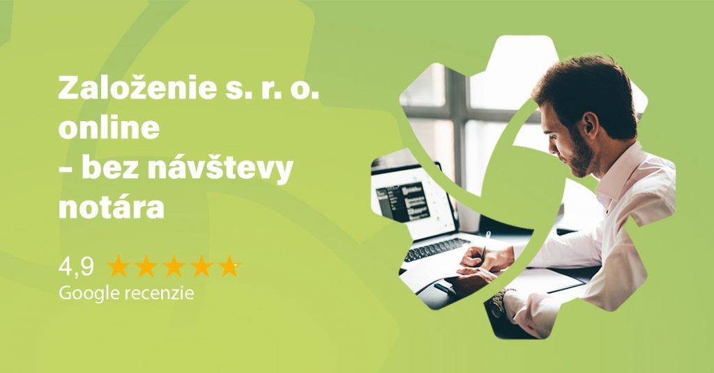 Založenie s.r.o. online - bez návštevy notára